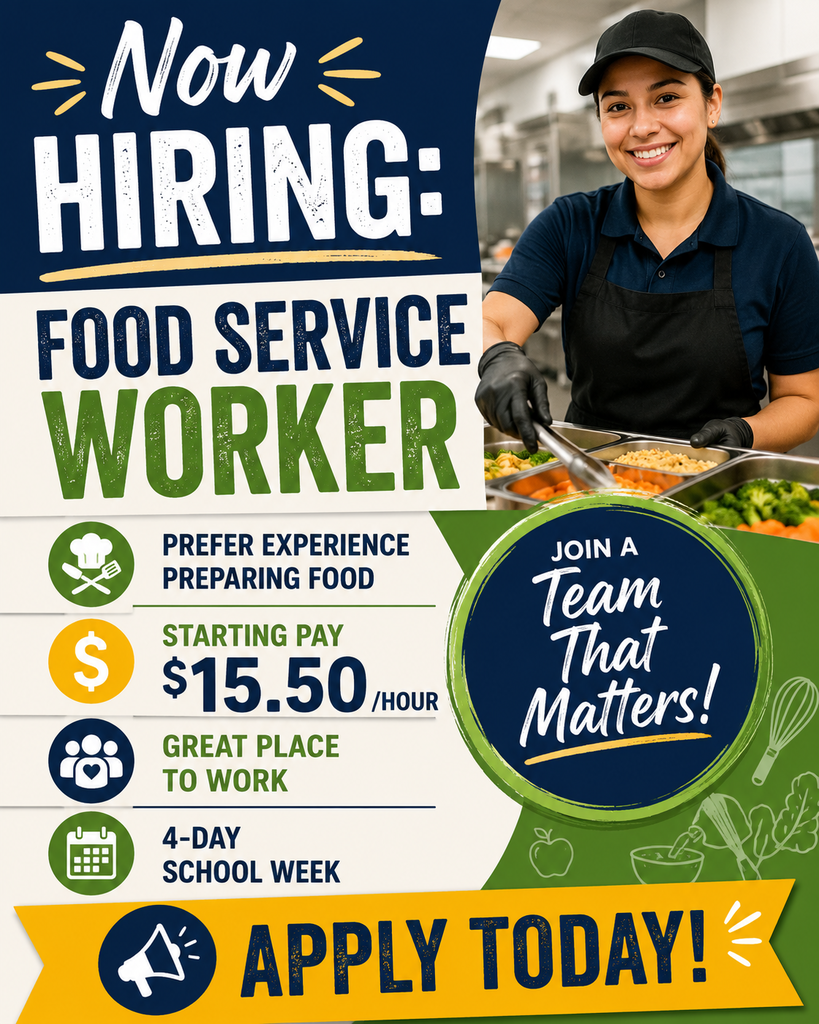 NOW HIRING: FOOD SERVICE WORKER