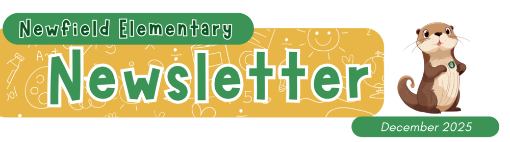 Newfield Elementary Newsletter -December2025