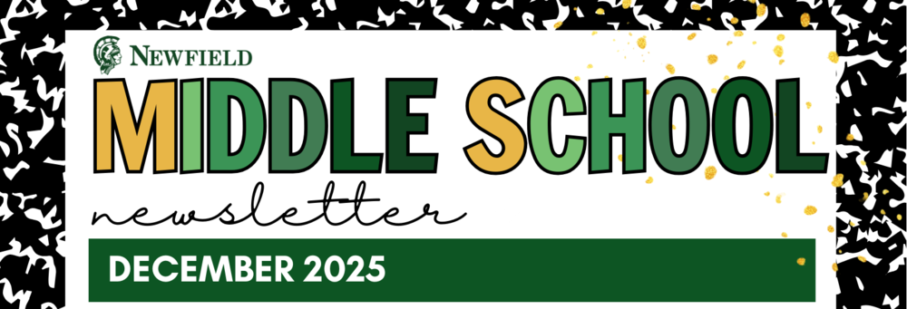 Newfield Middle School Newsletter - December 2025