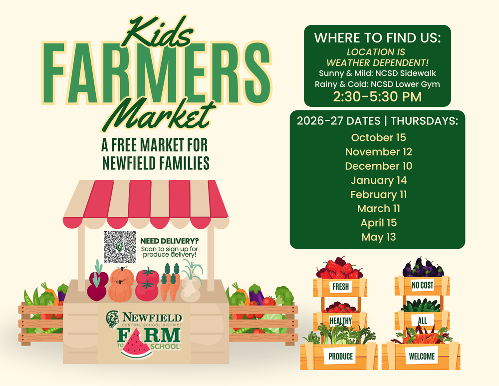Promotional flyer for the Kids Farmers Market, a free market for Newfield families. The market takes place on Thursdays from 2:30 to 5:30 PM. Location is weather-dependent: outside on the NCSD sidewalk in sunny and mild weather, or inside the NCSD Lower Gym during rainy and cold weather. Market dates for the 2026–27 school year are October 15, November 12, December 10, January 14, February 11, March 11, April 15, and May 13. Includes a QR code labeled "Need Delivery? Scan to sign up for produce delivery!" Graphic features a vegetable market stall labeled "Fresh Healthy Produce" and "No Cost All Welcome."