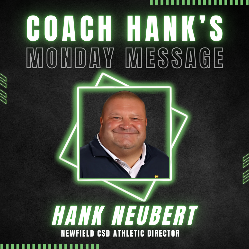 Coach Hank's Monday Message