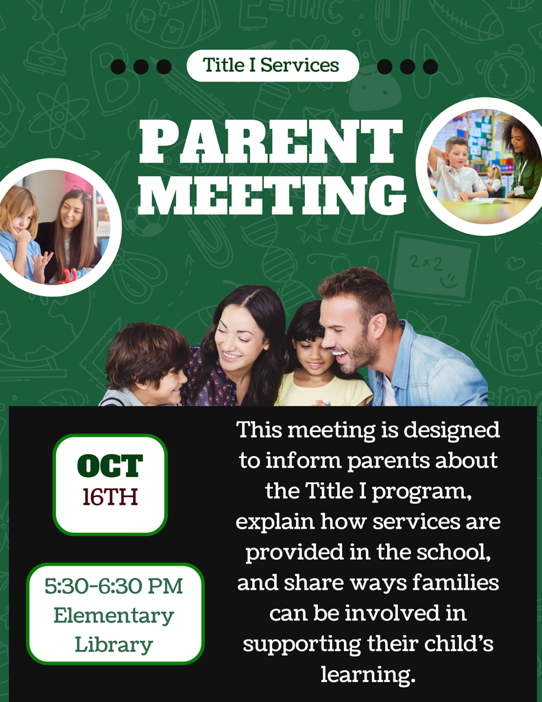 A flyer for Title 1 Services Parent Meeting, occurring on October 16th at 5:30PM in the Elementary Library