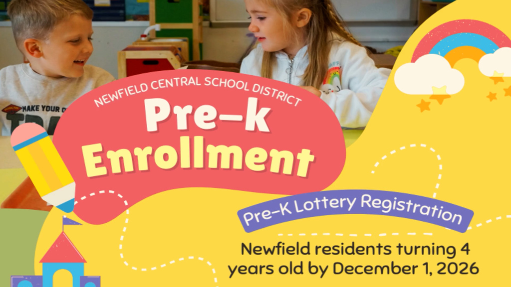 Flyer for Newfield Central School District Pre-K enrollment showing two young children playing in a classroom. Text reads “Pre-K Enrollment” and “Pre-K Lottery Registration.” It states that Newfield residents who will be 4 years old by December 1, 2026 are eligible for the 2026–2027 school year, with contact information provided for registration.