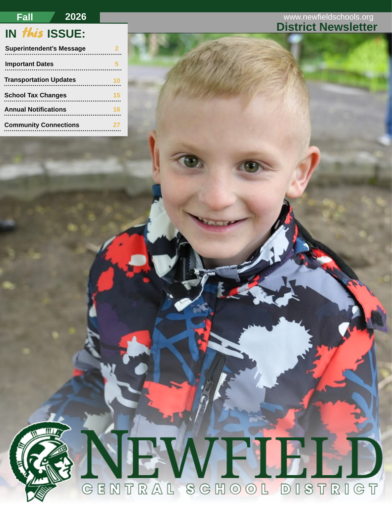 Cover of the Fall 2026 Newfield Central School District Newsletter (www.newfieldschools.org) featuring a portrait of a smiling young boy with short blond hair wearing a colorful patterned jacket. Text Content & Table of Contents: Header: Fall 2026 District Newsletter In This Issue: Superintendent's Message – Page 2 Important Dates – Page 5 Transportation Updates – Page 10 School Tax Changes – Page 15 Annual Notifications – Page 16 Community Connections – Page 27 Footer: Newfield Central School District logo featuring a green Spartan/Trojan head.