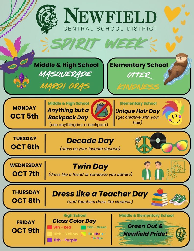 Spirit Week flyer for Newfield Central School District, featuring a Masquerade/Mardi Gras theme for Middle and High School and an Otter Kindness theme for Elementary School. Spirit Week runs October 5–9. Monday is Anything but a Backpack Day for Middle/High School and Unique Hair Day for Elementary. Tuesday is Decade Day. Wednesday is Twin Day. Thursday is Dress Like a Teacher Day, with teachers dressing like students. Friday is Class Color Day for High School—9th grade red, 10th grade yellow, 11th grade purple, 12th grade green, and teachers tie-dye—and Green Out & Newfield Pride for Middle and Elementary School. The flyer uses Newfield green and gold, with Mardi Gras beads, masks, hearts, and school-themed illustrations.