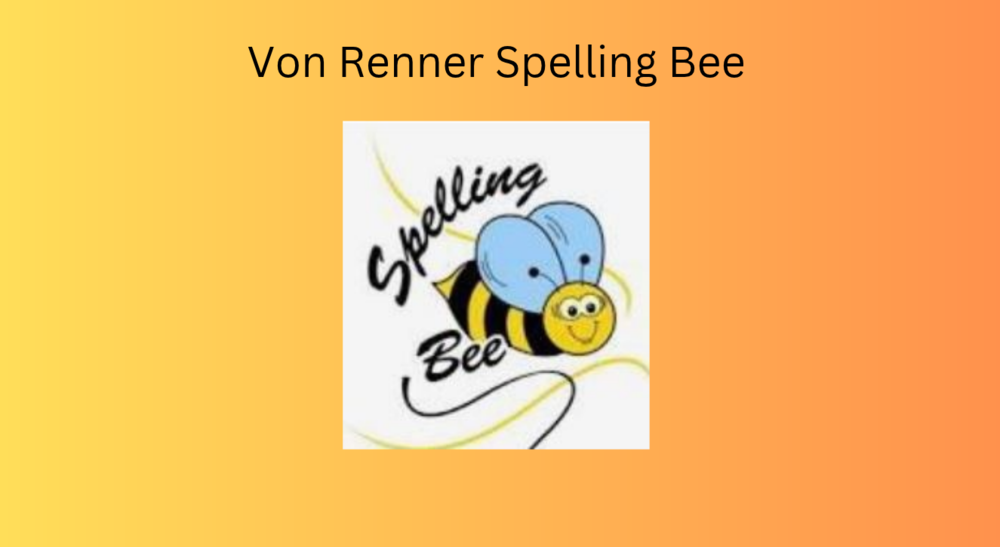 Von Renner Spelling Bee