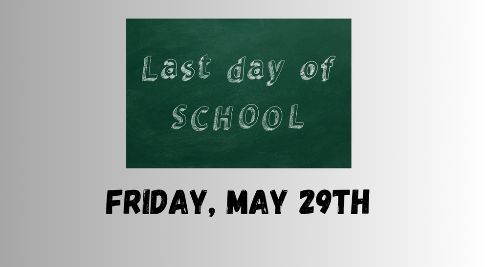 Last Day of School 