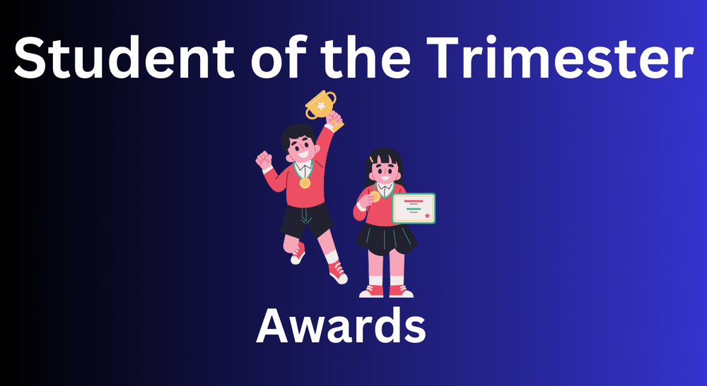 Student of the Trimester 3 Awards