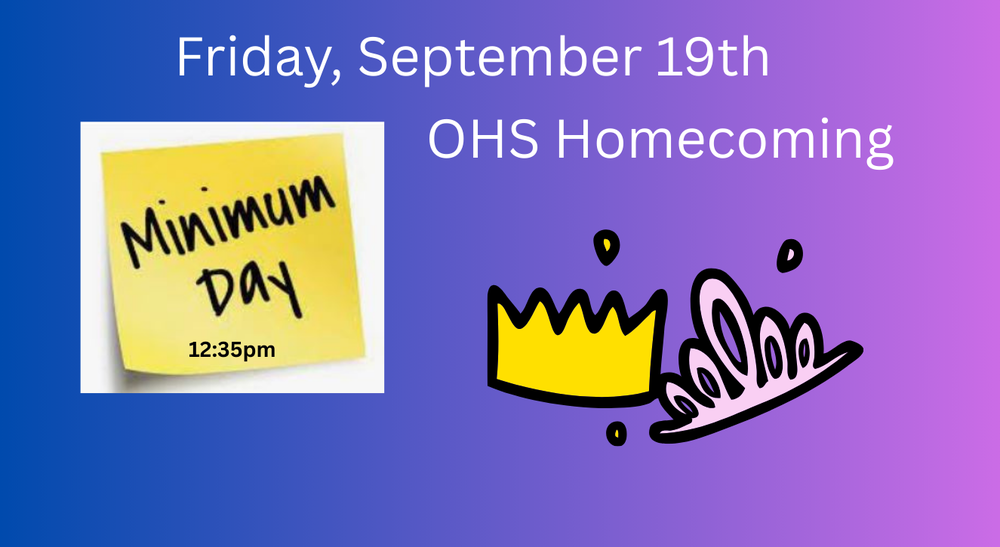 Homecoming Minimum Day 12:35pm