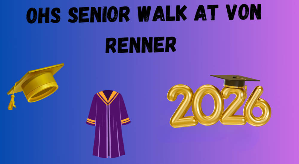OHS Senior Walk Through Von Renner