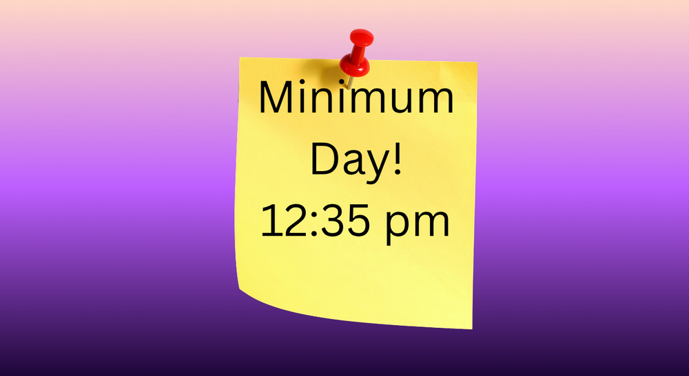 Minimum Day 12:35 pm 