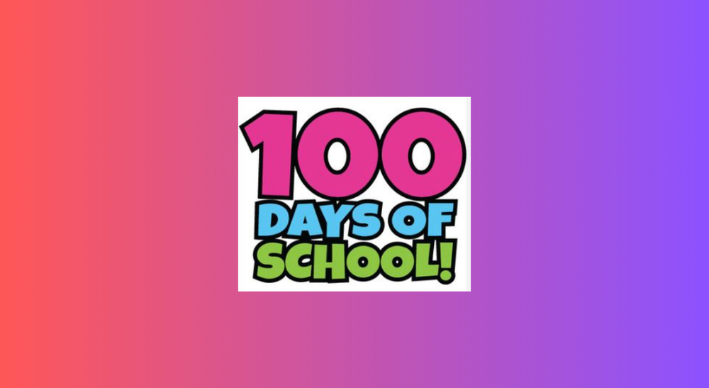 100th Day of School