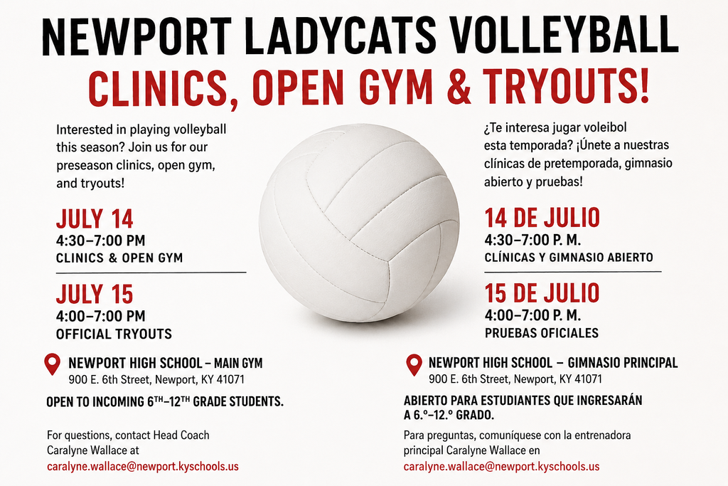 Flyer promoting Newport Ladycats Volleyball preseason events, including clinics, open gym, and official tryouts on July 14–15 at Newport High School. Open to incoming students in grades 6–12. Contact information for Head Coach Caralyne Wallace is included.