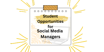 student opportunities for social media managers