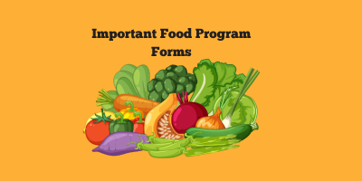 Important Food Program Forms