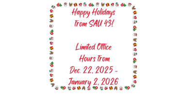 Happy holidays sau 43 district office closures monday december 23 2024 through friday december 27 2024 and wednesday january 1 2025