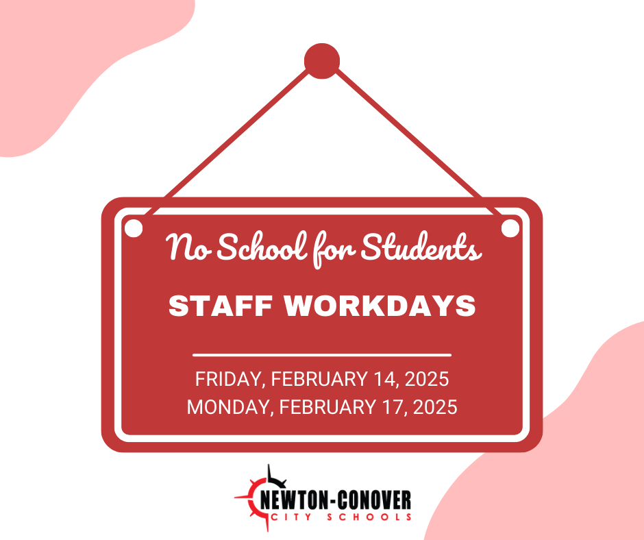 NO_SCHOOL_ANNOUNCEMENT2-23-25 FRIDAY FEBRUARY 14 AND MONDAY FEBRUARY 17