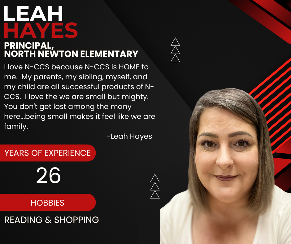 LEAH HAYES PRINCIPAL NORTH NEWTON ELEMENTARY SCHOOL
