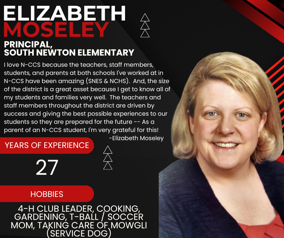 ELIZABETH MOSELEY PRINCIPAL SOUTH NEWTON ELEMENTARY SCHOOL