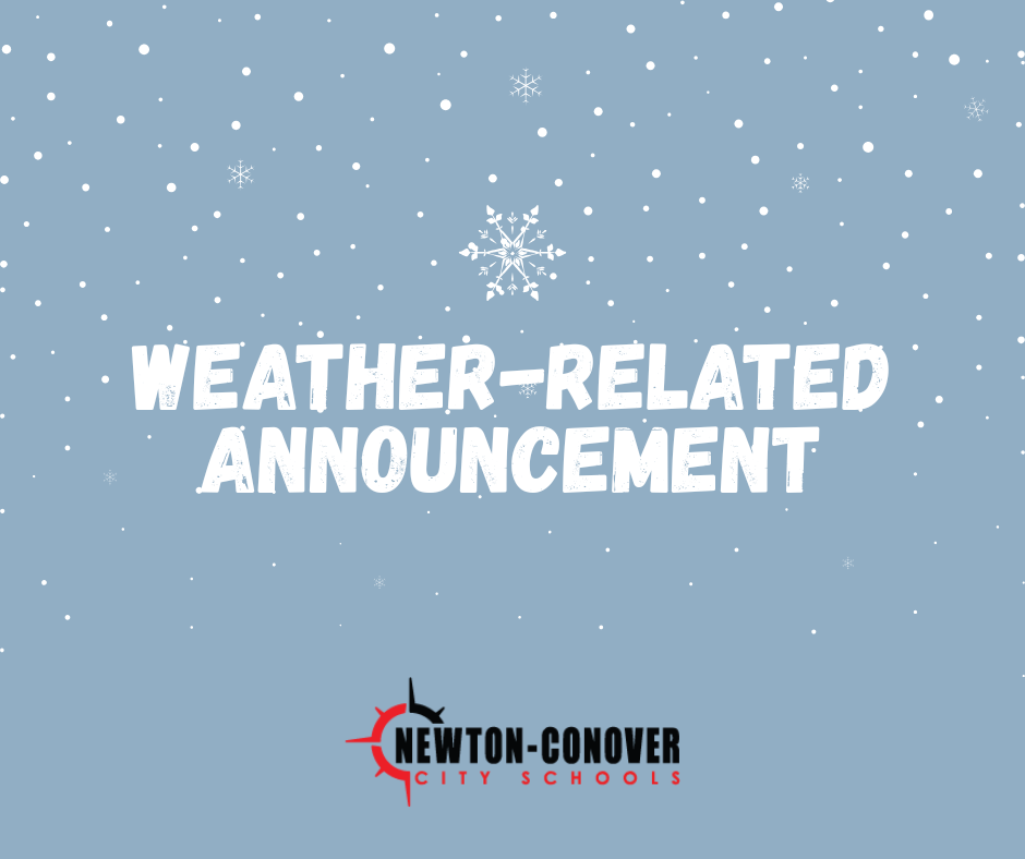 WEATHER-RELATED ANNOUNCEMENT