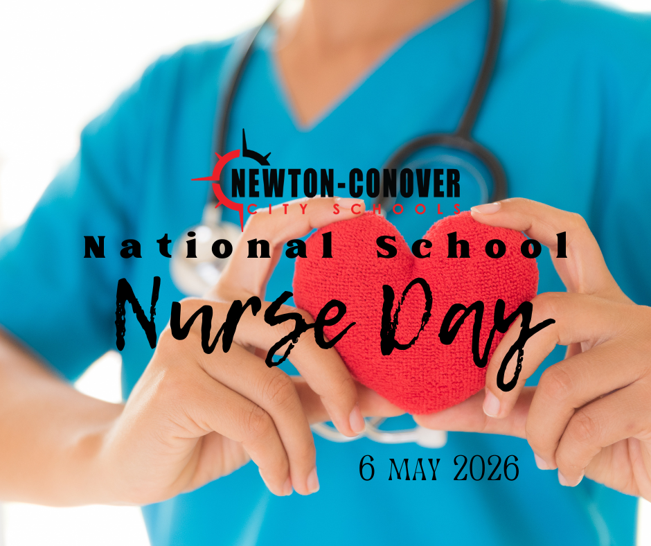 Newton-Conover City Schools - National School Nurse Day  - May 6, 2026