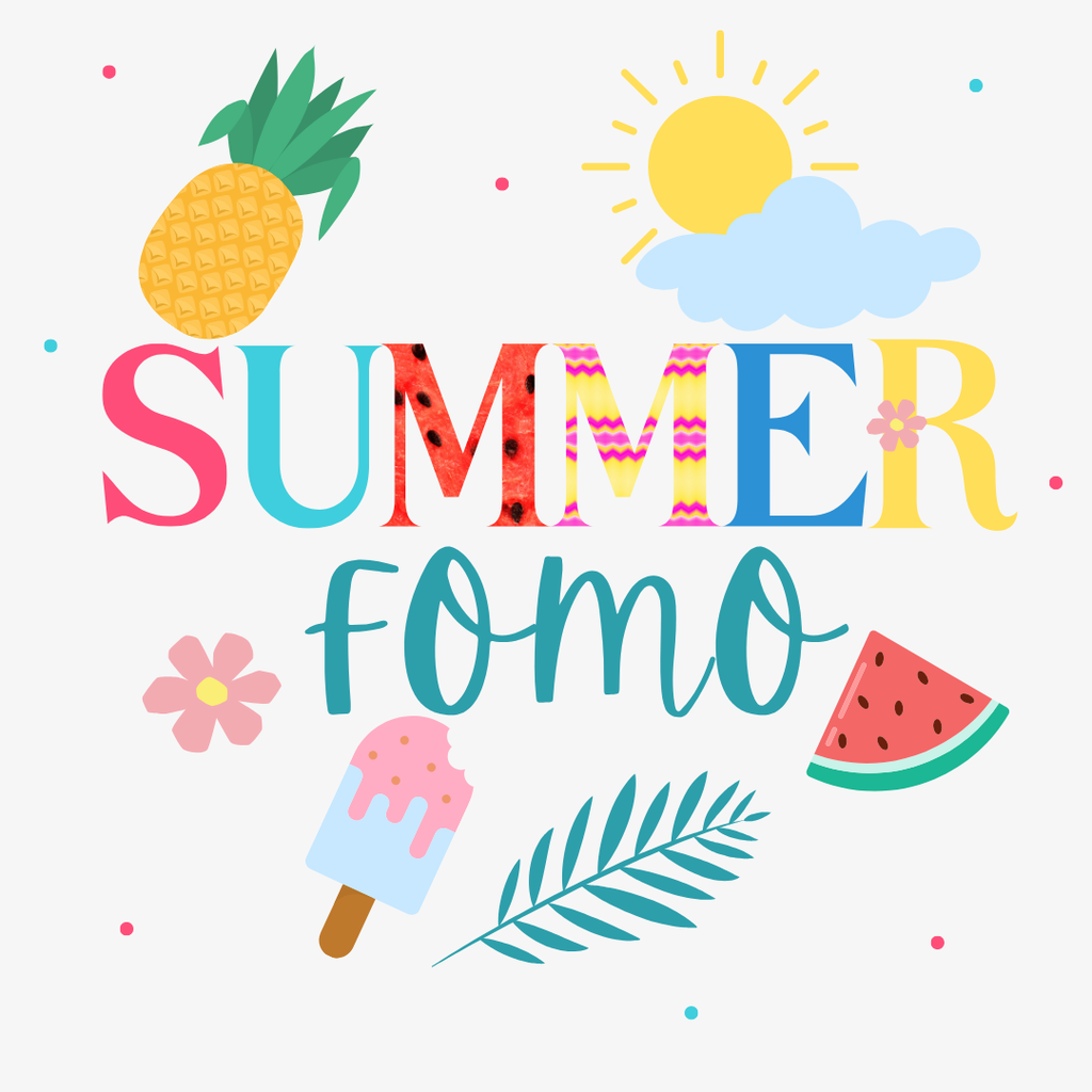 SUMMER FOMO
