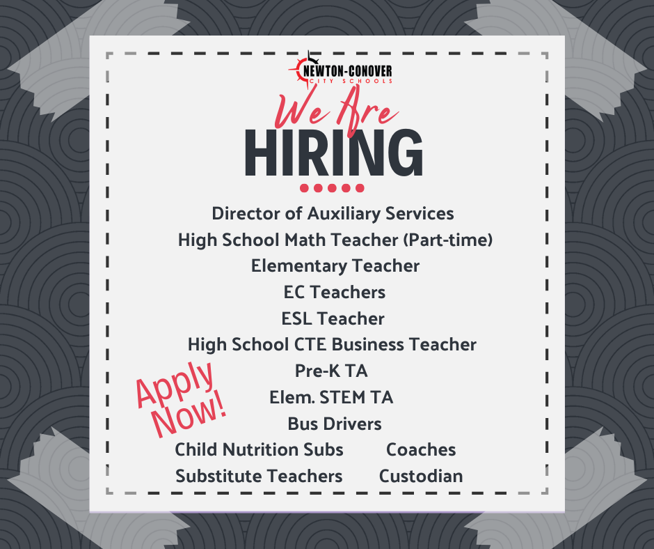 We are Hiring. Position: Director of Auxiliary Services, High School Math Teacher (part-time), Elementary Teacher, EC teachers, ESL teacher, High School CTE Business Teacher, Pre-K TA, Elem. STEM TA, Bus drivers, Child nutrition subs, subs, coaches, custodians. Apply now
