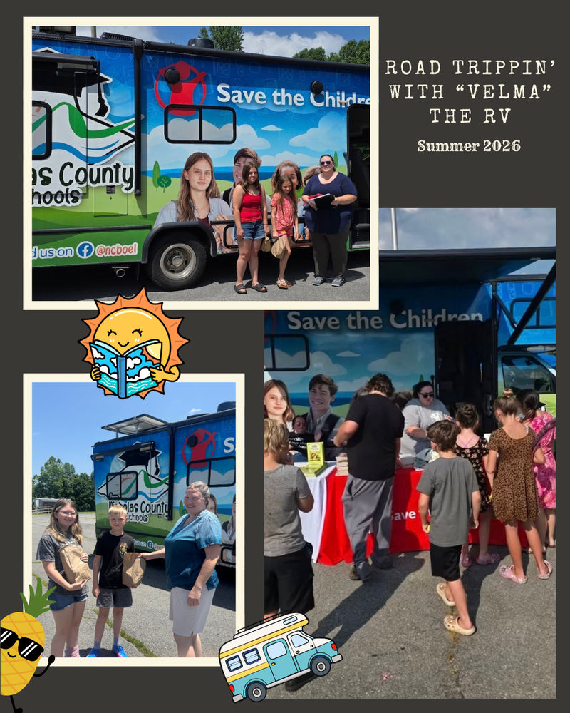 Collage titled “Road Trippin’ with ‘Velma’ the RV Summer 2026” featuring Nicholas County Schools’ mobile learning and meal program. The collage shows the brightly colored “Velma” RV with Save the Children and Nicholas County Schools branding. One photo shows several children and an adult standing beside the RV. Another photo shows children and families gathered at a table outside the RV during a community event. A third photo shows two children and an adult holding paper bags near the RV. Decorative graphics, including a smiling sun, a pineapple wearing sunglasses, and a camper van, emphasize the summer road trip theme. The scenes take place outdoors on a sunny day.