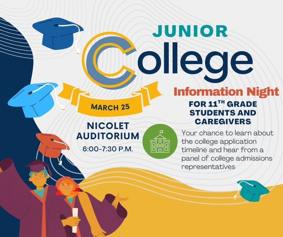 A poster announces Junior College Information Night for 11th graders on March 25. Details include time, venue, and a college admissions timeline.