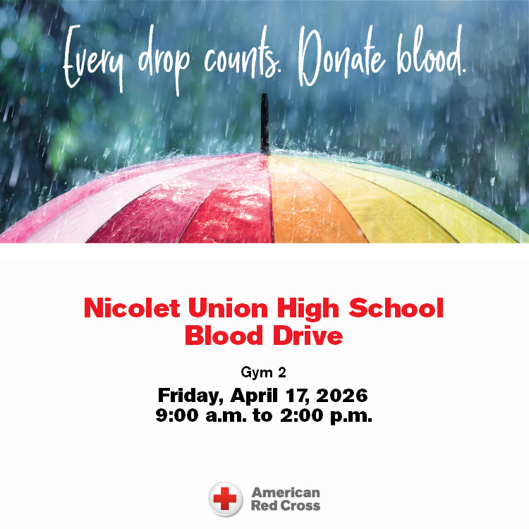 A colorful umbrella with raindrops, text reads: Every drop counts. Donate blood. Event details: Nicolet Union High School Blood Drive, April 17, 2026.