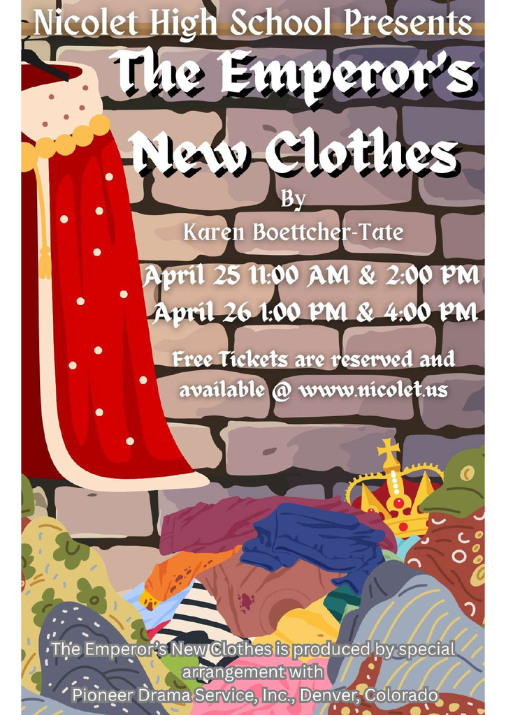 Poster for Nicolet High School's presentation of "The Emperor's New Clothes" by Karen Boettcher-Tate.