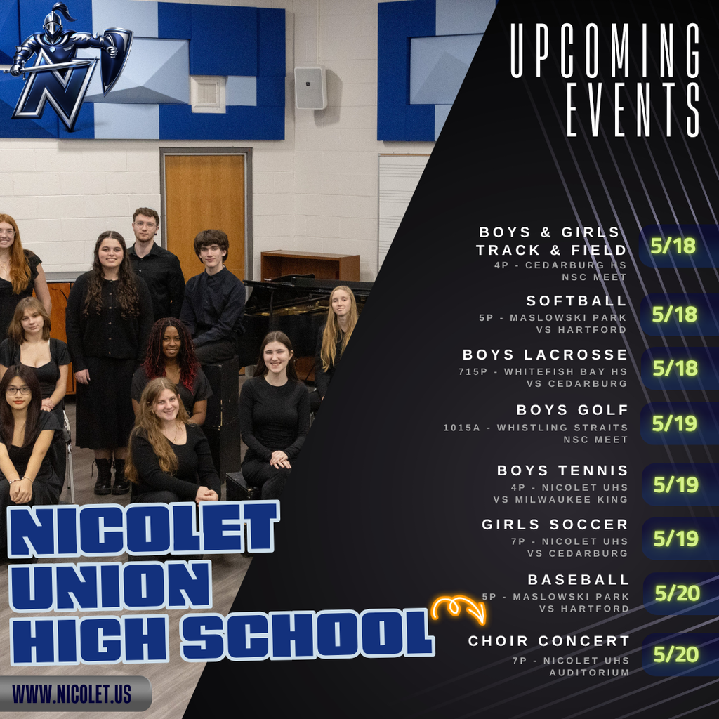 Poster for Nicolet Union High School events includes a group photo of students, dates, and event descriptions.