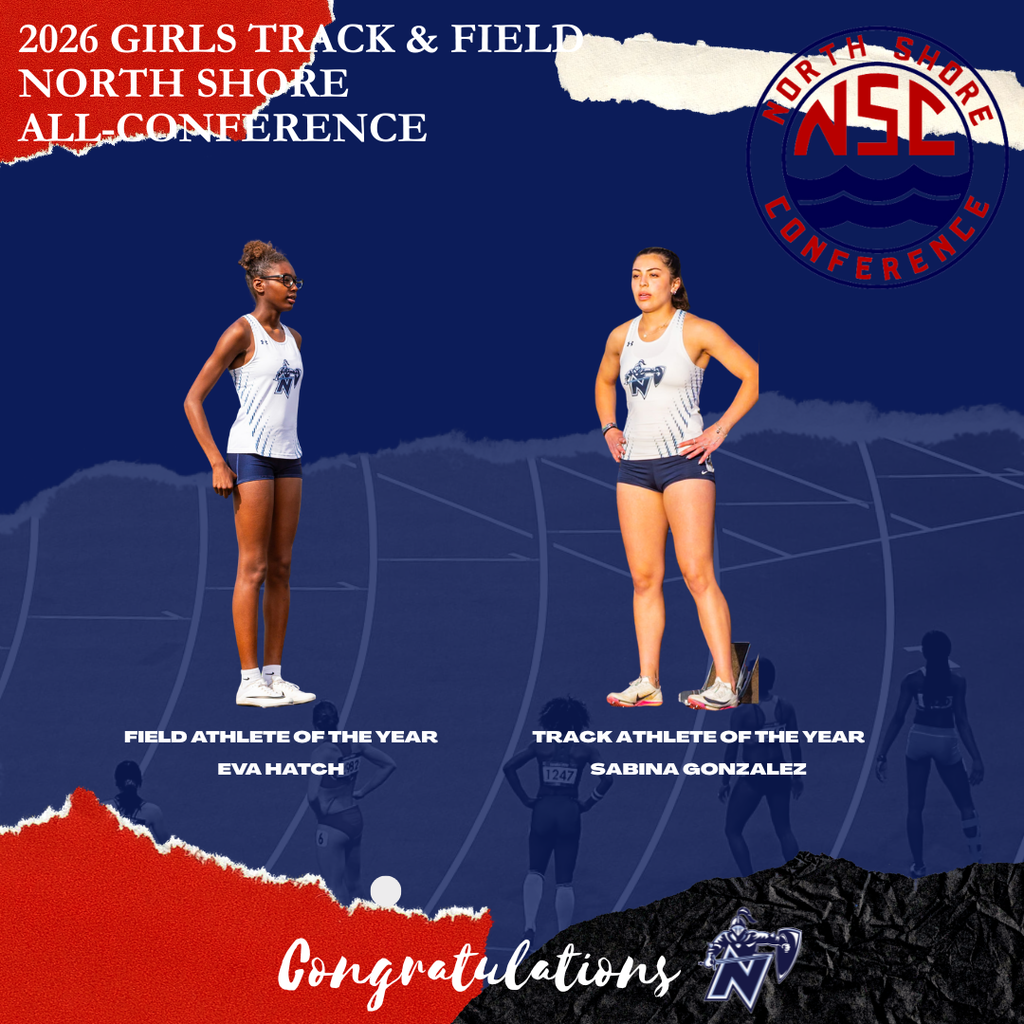 Two athletes, one in field and one in track, are recognized for achievements in the 2026 Girls Track & Field North Shore All-Conference event.