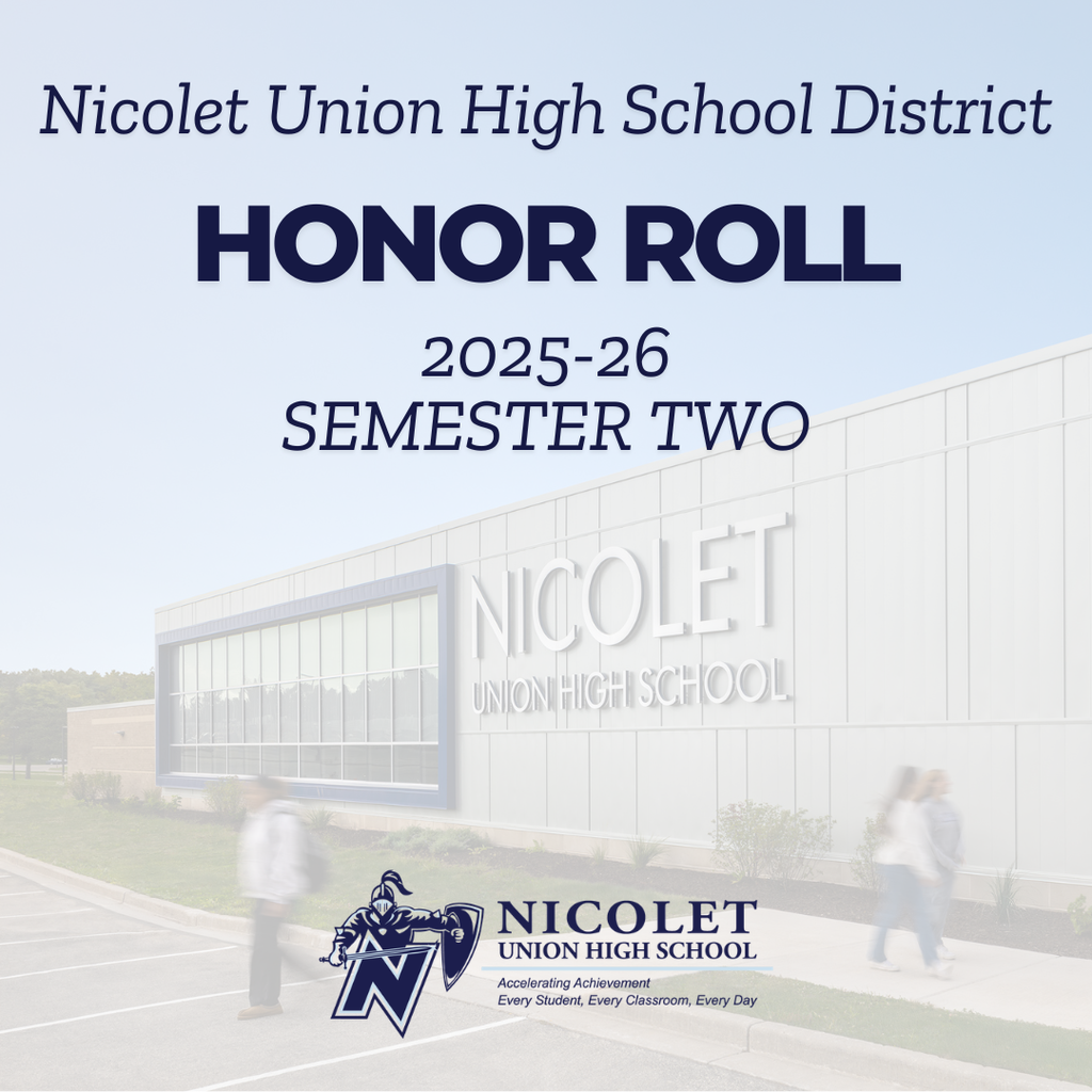 A Nicolet Union High School building displays the "HONOR ROLL 2025-26 SEMESTER TWO" text. Two people walk on the sidewalk in the foreground.