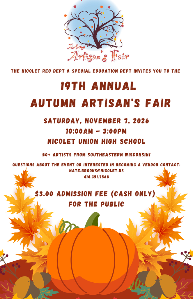 Invitation to the 19th Annual Autumn Artisan's Fair. Date: November 7, 2026, 10:00 am to 3:00 pm. Location: Nicolet Union High School. Admission: $3.00 cash only.