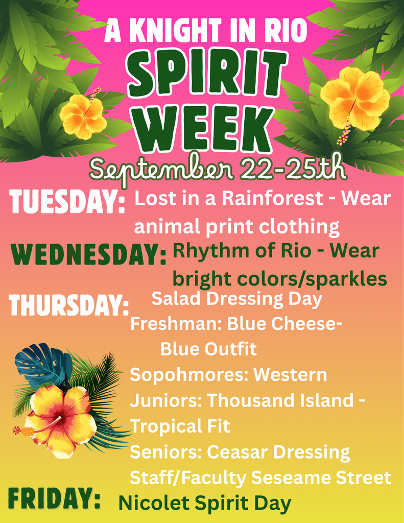 Poster with a pink and green background and flowers. Text reads "A Knight in Rio Spirit Week" and the schedule from September 22 to 25.