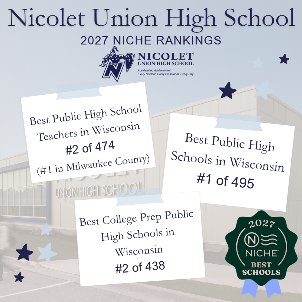 A banner with text that reads "Nicolet Union High School 2027 NICHE Rankings" highlights educational accolades.