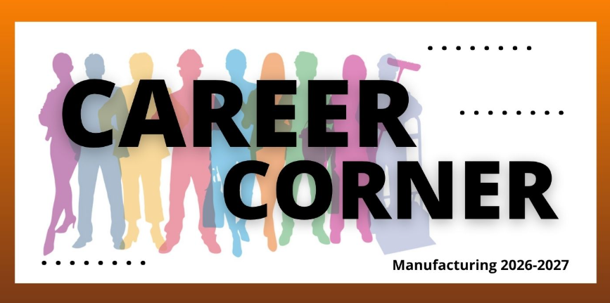 Career Corner - Manufacturing 2026-27