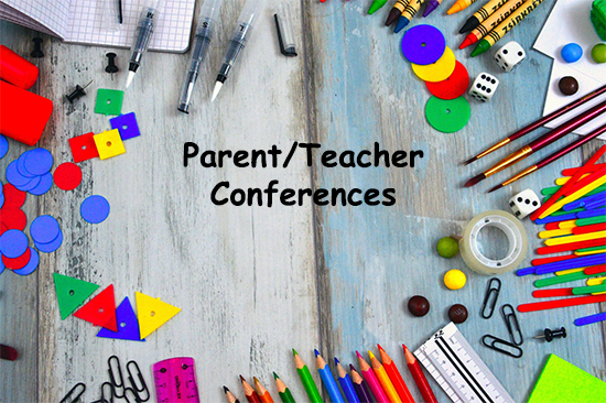 Parent/Teacher Conferences