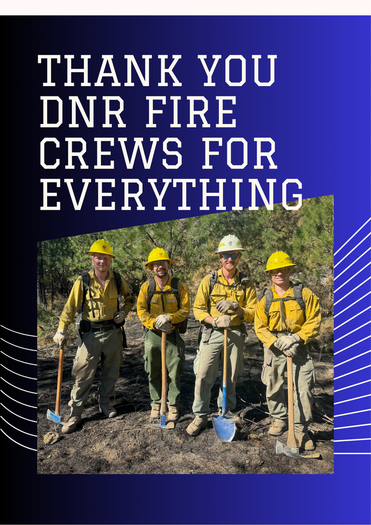 Thank you  DNR Fire Crews