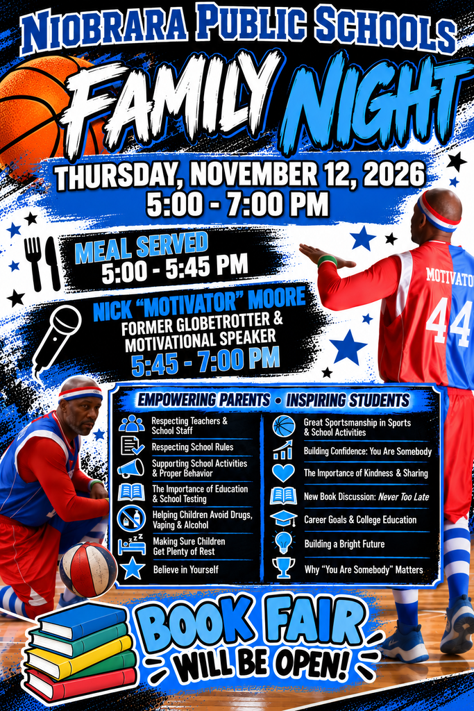 Niobrara Public Schools Family Night with Nick Moore. Thursday, November 12 5-7 PM