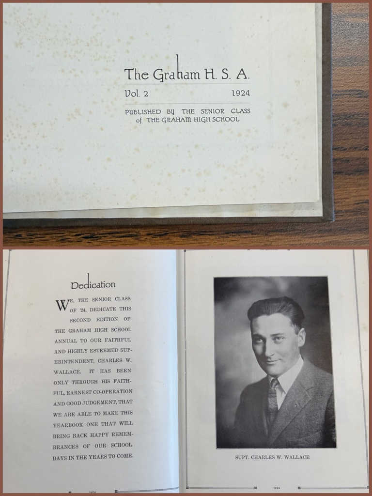 Images from inside the Graham 1924 yearbook showing the cover page, the dedication page, and the superintendent.
