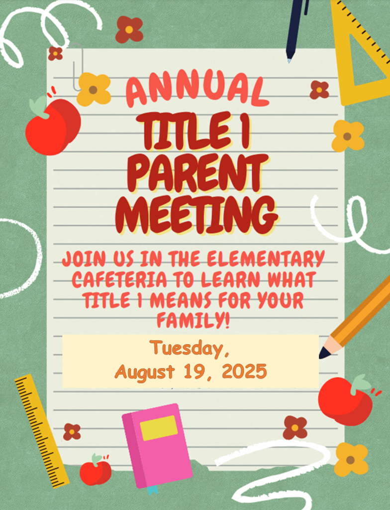 Title 1 Parent Meeting Notification