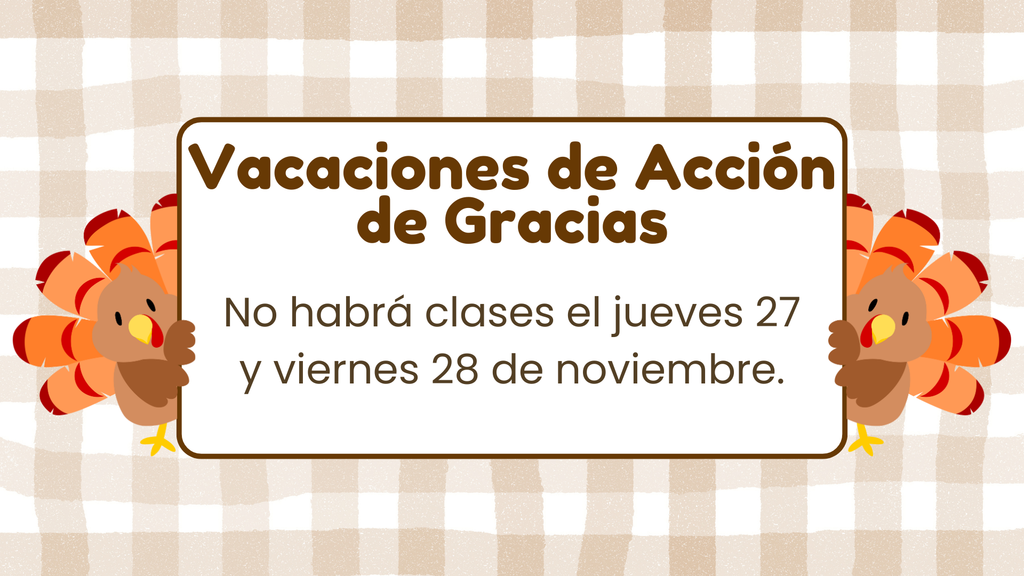 Thanksgiving Break Spanish