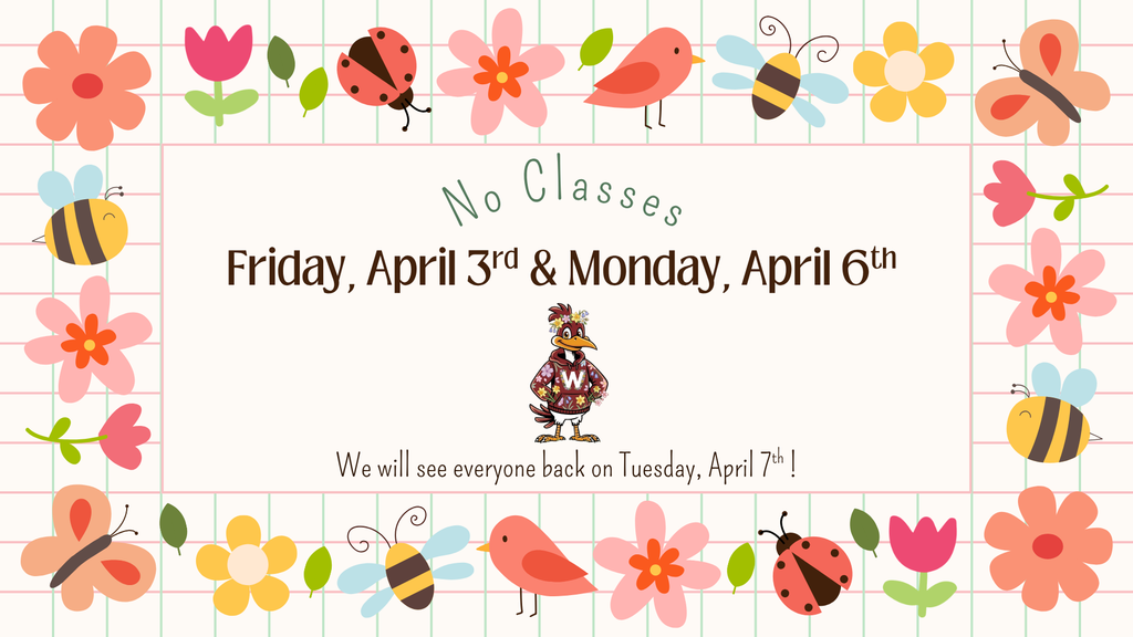 no classes April 3 and 6