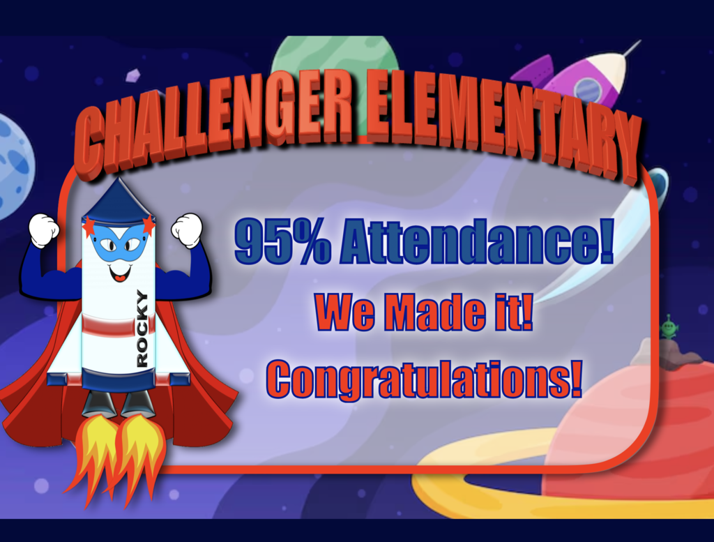 Yeah! We did it.  95% attendance. 