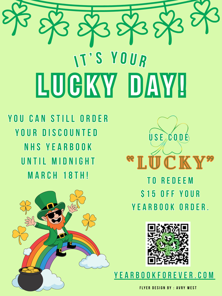 Order your NHS 2026 yearbook  with discount code LUCKY for $15 off at yearbookforever.com through midnight on March 18th..