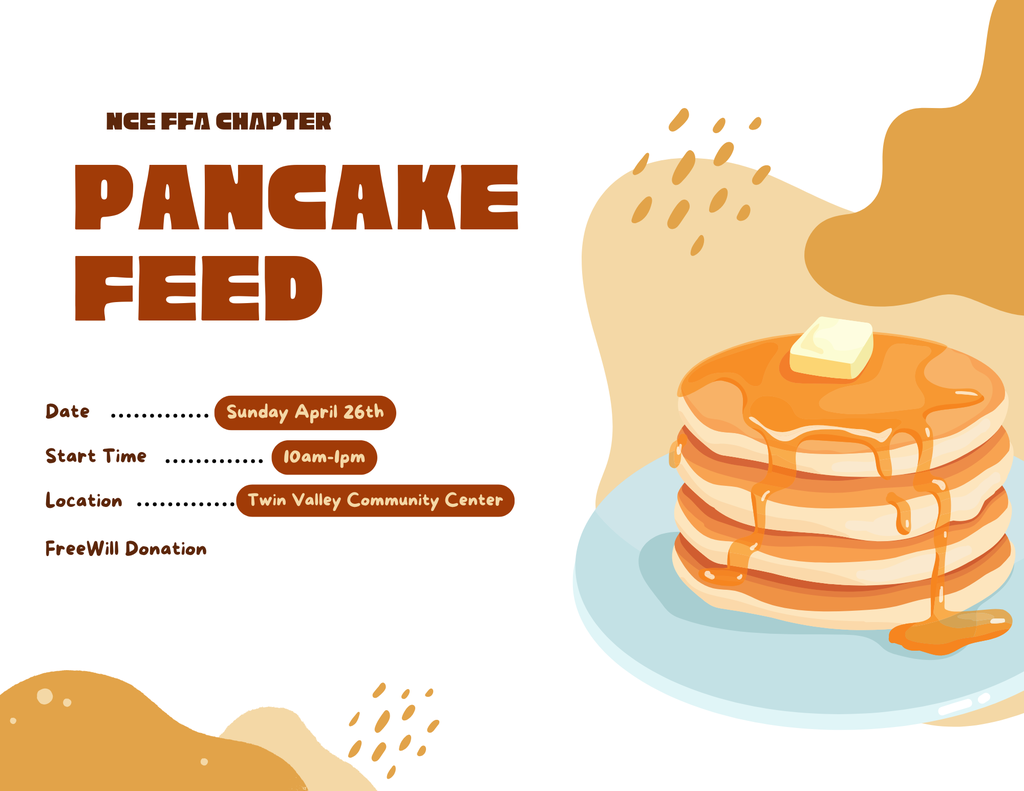 FFA Pancake Feed Sunday April 26th 10am to 1pm Twin Valley Community Center - Free will donation
