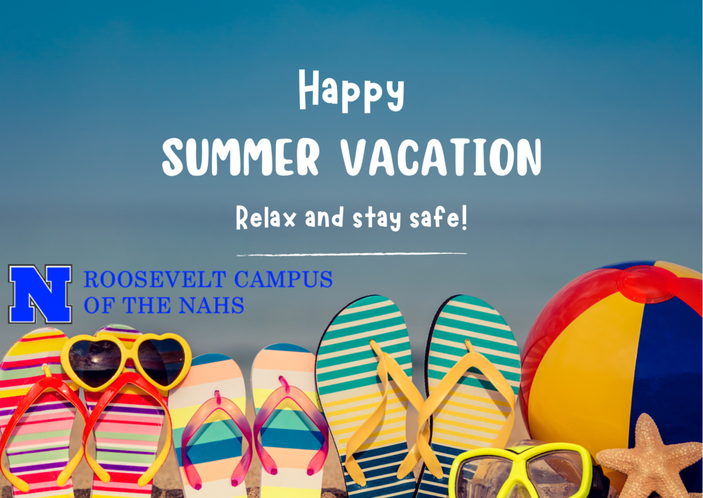 Picture of sandals and a beach ball are representing the start of summer. Wishing students a relaxing and safe summer break. 