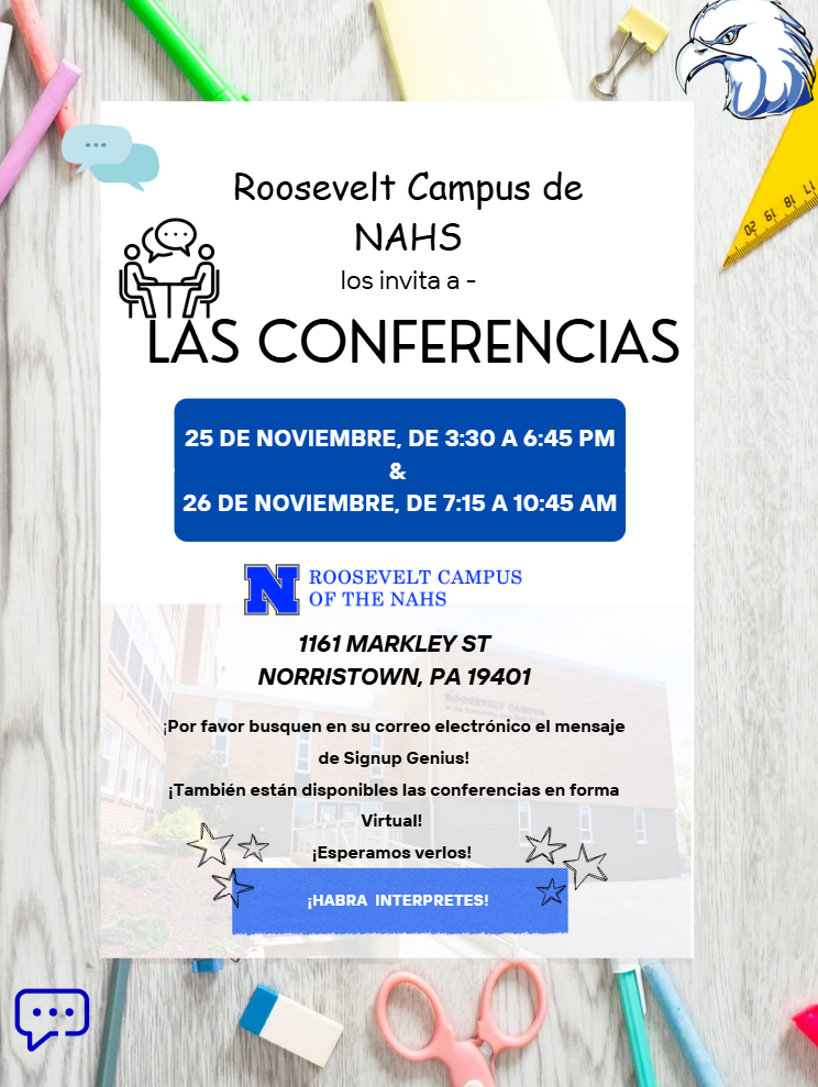 Flyer in Spanish inviting families to conferences during the evening of November 25th from 3:30-6:45 and again on November 26th from 7:15-10:45 AM. Conferences are at Roosevelt.